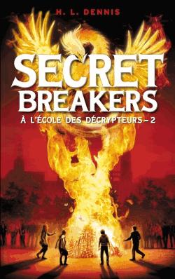Couverture du tome 2 de la saga Secret Breakers, A l'école des décrypteurs : Le code de Dorabella - Helen Louise Dennis