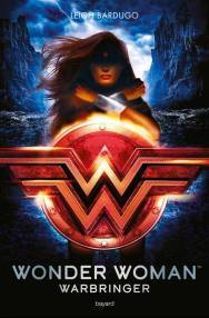 Couverture de Wonder Woman : Warbringer - Leigh Bardugo